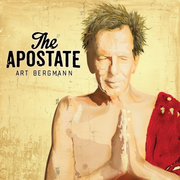 Art Bergmann, “The Apostate” Album Cover (large)