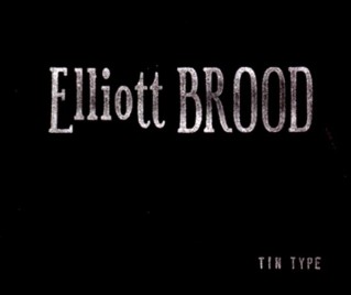 Elliott BROOD, “Tin Type” Album Cover (medium)