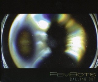FemBots, “Calling Out” Album Cover (medium)