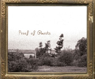 Proof Of Ghosts, “Proof Of Ghosts” Album Cover (medium)