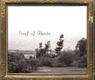 Proof of Ghosts, “Proof of Ghosts” Album Cover (medium)